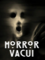 Horror Vacui - Esto no es otro HLdCN. (+18)