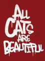 A.C.A.B. - all cats are beautiful