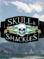 Skulls & Shackles
