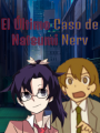 Archivos de Sakurami 6 - El Último Caso de Natsumi Nerv