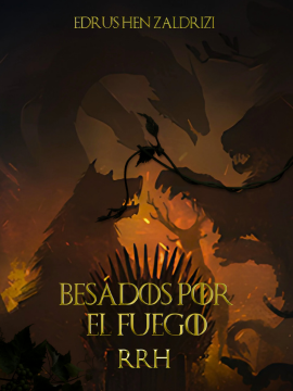 [GOT] Edrus hen zaldrizi - I: Raíces de Fuego y Sangre