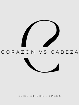 Corazón vs cabeza